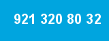 921 320 80 32